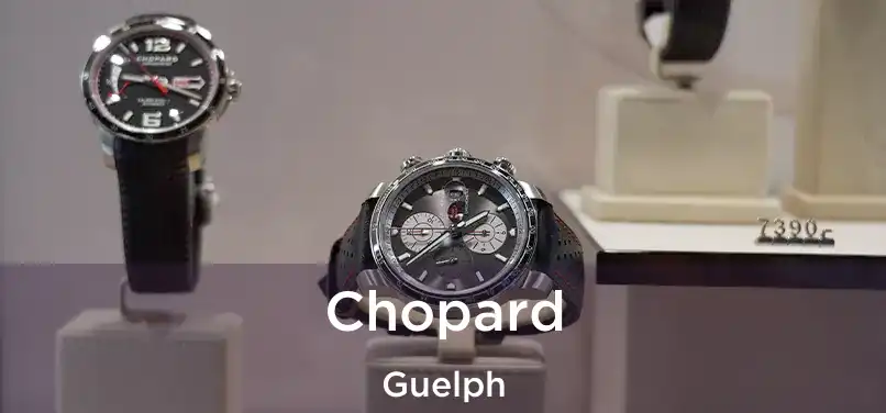  Chopard Guelph