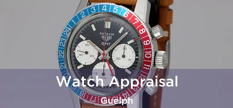  Watch Appraisal Guelph