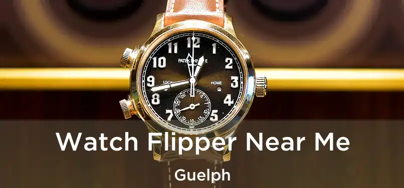  Watch Flipper Near Me Guelph